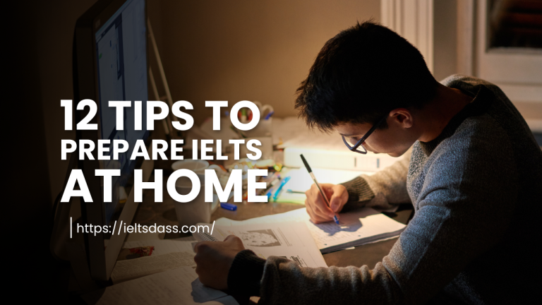 12 Tips to Prepare IELTS at Home