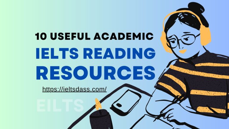 10 Useful Academic IELTS Reading Resources
