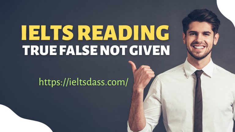 IELTS Reading True False Not Given