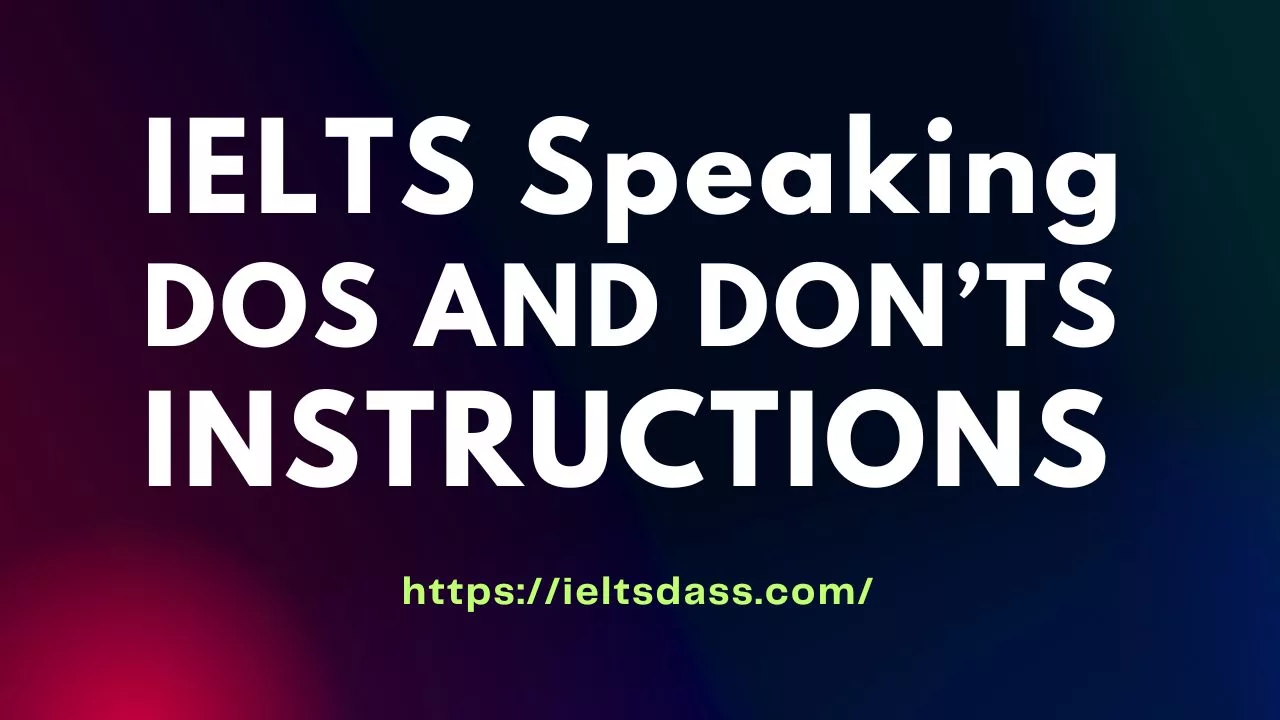 IELTS Speaking Instructions