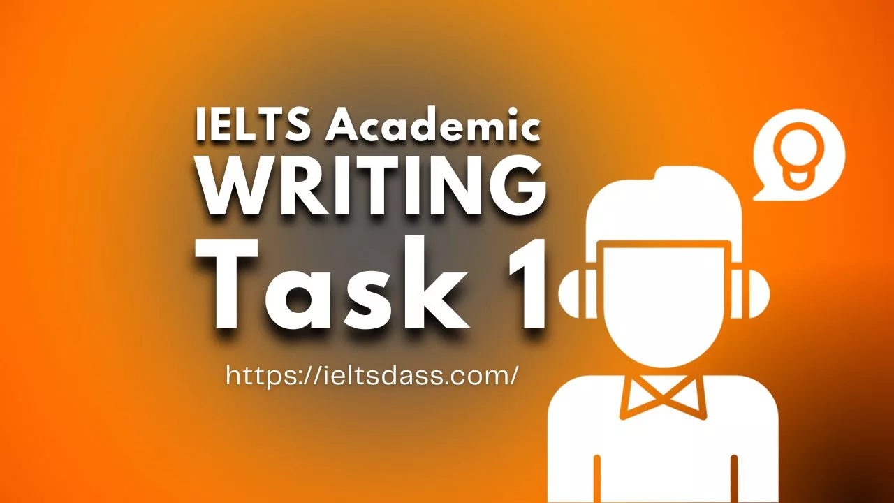 ELTS Academic Writing Task 1