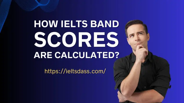 How IELTS band scores are calculated?