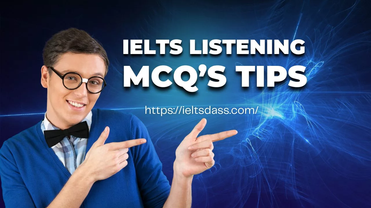 IELTS Listening MCQs Tips