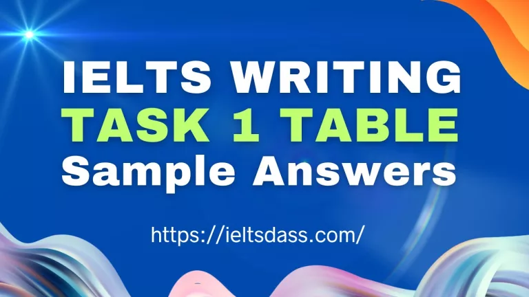 IELTS Writing Task 1 Table Sample Answers