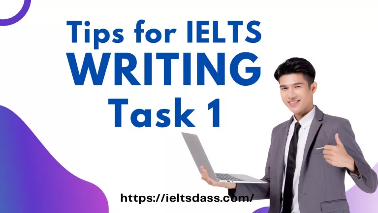 Tips for IELTS Writing Task 1