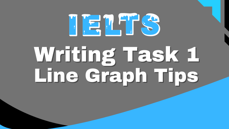 IELTS Writing Task 1 Line Graph Tips