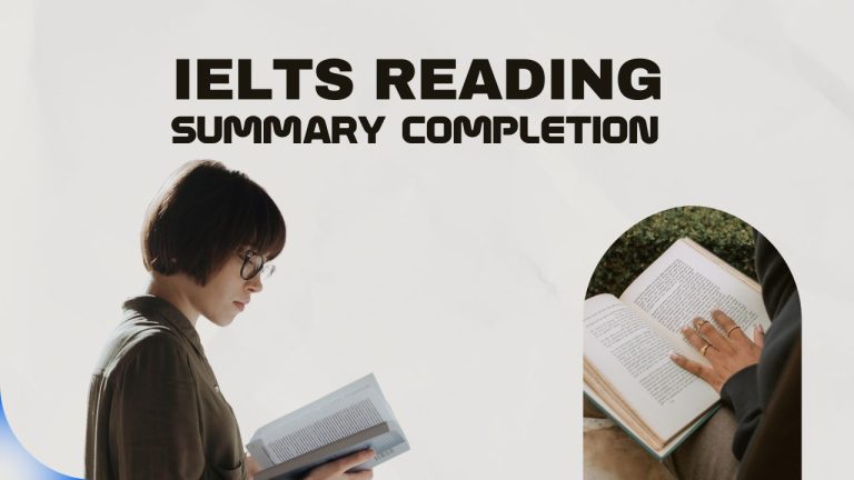 IELTS Reading Summary Completion